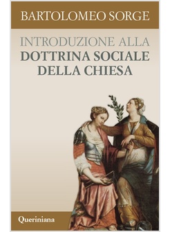 INTRODUZIONE ALLA DOTTRINA SOCIALE DELLA CHIESA