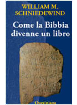 COME LA BIBBIA DIVENNE UN LIBRO
