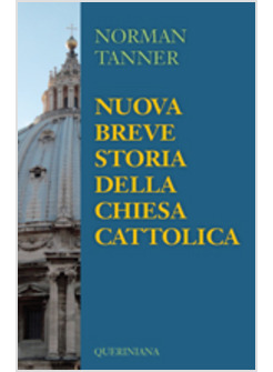 NUOVA BREVE STORIA DELLA CHIESA CATTOLICA