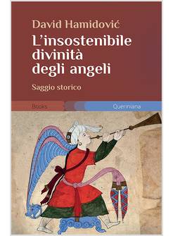 L'INSOSTENIBILE DIVINITA' DEGLI ANGELI