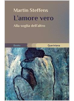 L'AMORE VERO. ALLA SOGLIA DELL'ALTRO 