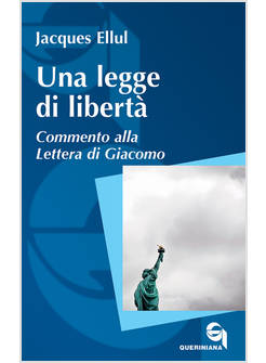 UNA LEGGE DI LIBERTA' COMMENTO ALLA LETTERA DI GIACOMO