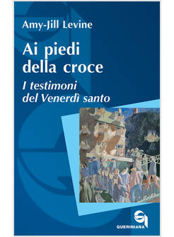 AI PIEDI DELLA CROCE I TESTIMONI DEL VENERDI' SANTO
