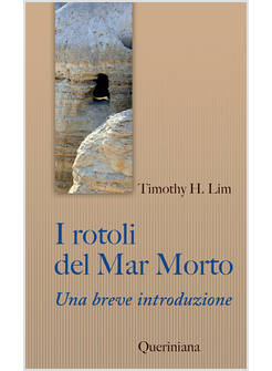I ROTOLI DEL MAR MORTO. UNA BREVE INTRODUZIONE