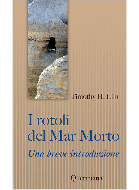 I ROTOLI DEL MAR MORTO. UNA BREVE INTRODUZIONE