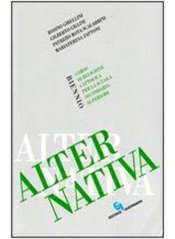 ALTERNATIVA CORSO DI RELIGIONE CATTOLICA PER IL BIENNIO