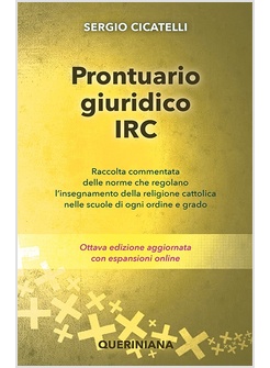 PRONTUARIO GIURIDICO IRC DECIMA EDIZIONE AGGIORNATA CON ESPANSIONI ONLINE