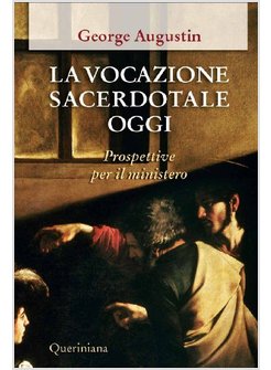 LA VOCAZIONE SACERDOTALE OGGI  PROSPETTIVE PER IL MINISTERO