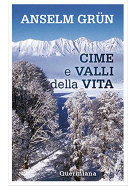 CIME E VALLI DELLA VITA