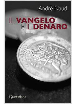 IL VANGELO E IL DENARO