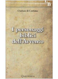 I PERSONAGGI BIBLICI DELL'AVVENTO