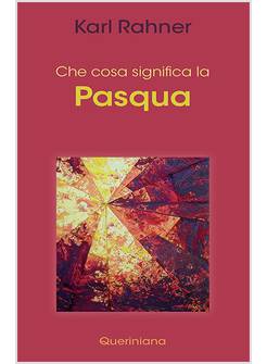CHE COSA SIGNIFICA LA PASQUA