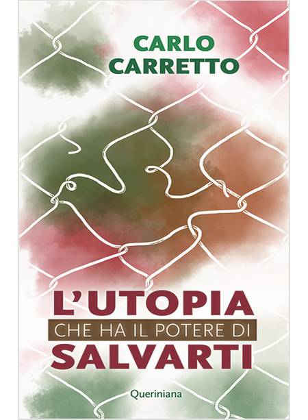 L'UTOPIA CHE HA IL POTERE DI SALVARTI