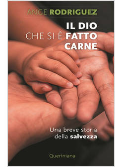 IL DIO CHE SI E' FATTO CARNE