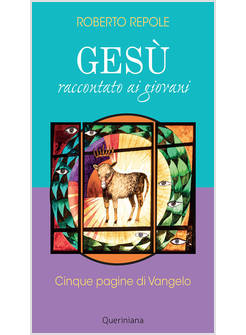 GESU' RACCONTATO AI GIOVANI CINQUE PAGINE DI VANGELO