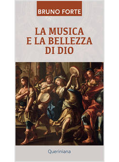 LA MUSICA E LA BELLEZZA DI DIO 