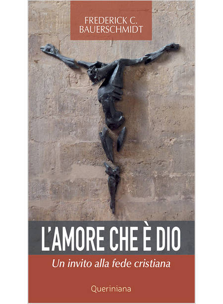 L'AMORE CHE E' DIO UN INVITO ALLA FEDE CRISTIANA