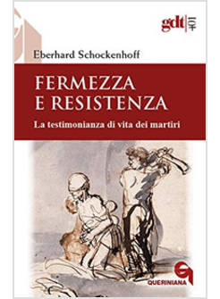 FERMEZZA E RESISTENZA