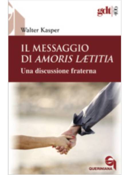 IL MESSAGGIO DI AMORIS LAETITIA