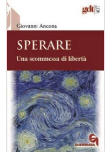 SPERARE. UNA SCOMMESSA DI LIBERTA'