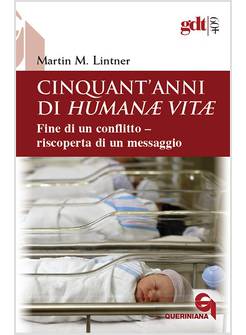 CINQUANT'ANNI DI HUMANAE VITAE