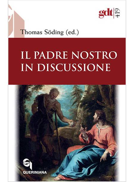 IL PADRE NOSTRO IN DISCUSSIONE