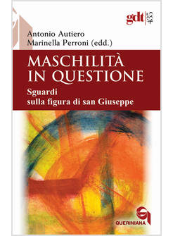 MASCHILITA' IN QUESTIONE SGUARDI SULLA FIGURA DI SAN GIUSEPPE