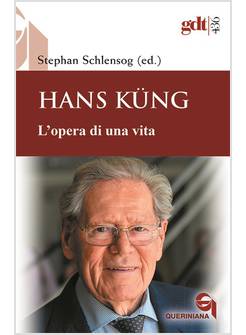 HANS KUNG L'OPERA DI UNA VITA