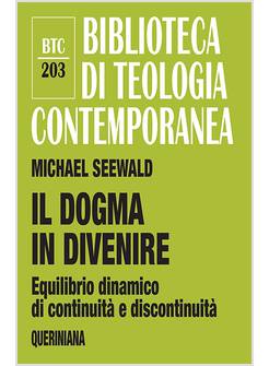 IL DOGMA IN DIVENIRE