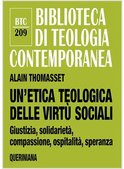 UN'ETICA TEOLOGICA DELLE VIRTU' SOCIALI