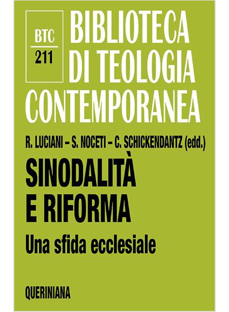 SINODALITA' E RIFORMA UNA SFIDA ECCLESIALE