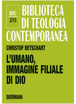 L'UMANO, IMMAGINE FILIALE DI DIO