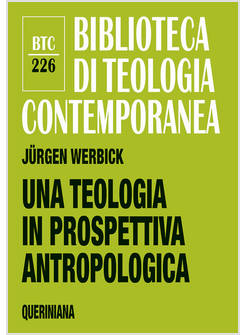 UNA TEOLOGIA IN PROSPETTIVA ANTROPOLOGICA 