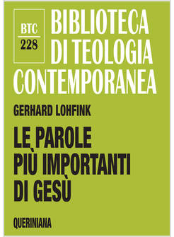 LE PAROLE PIU' IMPORTANTI DI GESU' UNA ANALISI DEI LOGHIA NEL NUOVO TESTAMENTO