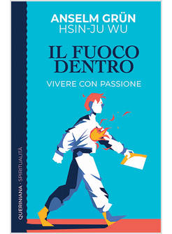 IL FUOCO DENTRO VIVERE CON PASSIONE