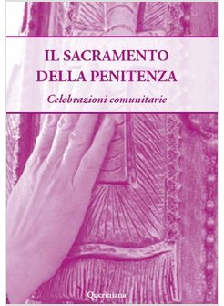 IL SACRAMENTO DELLA PENITENZA