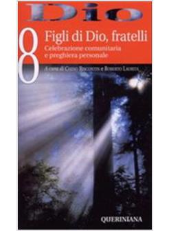 FIGLI DI DIO FRATELLI 8