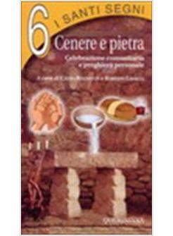 SANTI SEGNI 6 CENERE E PIETRA