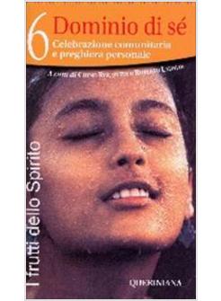 FRUTTI DELLO SPIRITO 6 DOMINIO DI SE'
