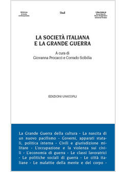 LA SOCIETA' ITALIANA E LA GRANDE GUERRA