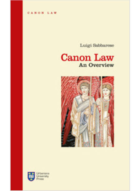 CANON LAW. AN OVERVIEW. EDIZ. INTEGRALE