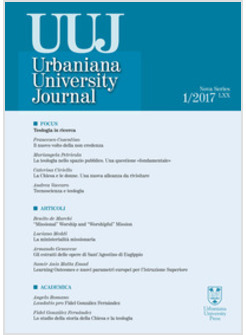 URBANIANA UNIVERSITY JOURNAL. EUNTES DOCETE (2017). EDIZ. INTEGRALE. VOL. 1: FOC