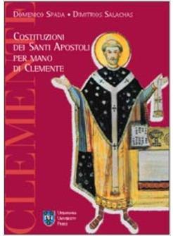 COSTITUZIONI DEI SANTI APOSTOLI PER MANO DI CLEMENTE