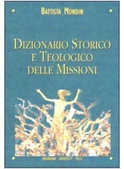 DIZIONARIO STORICO E TEOLOGICO DELLE MISSIONI