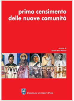 PRIMO CENSIMENTO DELLE NUOVE COMUNITA'