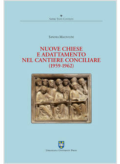 NUOVE CHIESE E ADATTAMENTO NEL CANTIERE CONCILIARE (1959-1962)