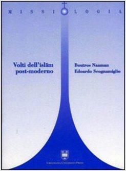 VOLTI DELL'ISLAM POST-MODERNO
