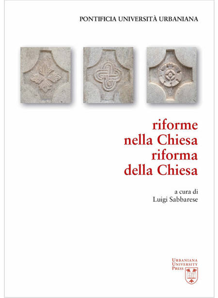 RIFORME NELLA CHIESA, RIFORMA DELLA CHIESA