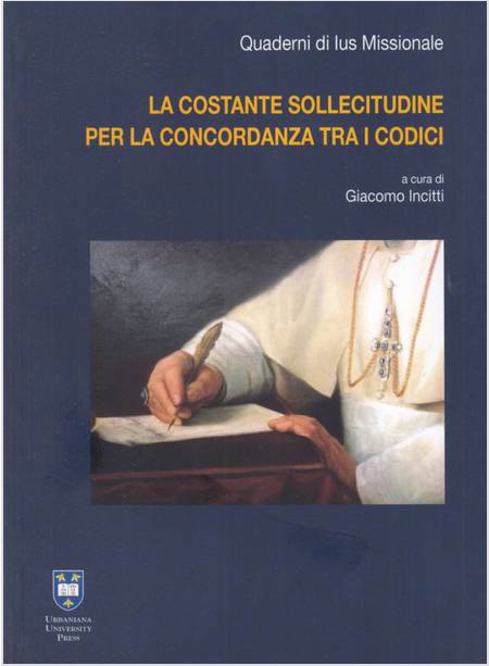 LA COSTANTE SOLLECITUDINE PER LA CONCORDANZA TRA I CODICI 