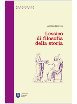 LESSICO DI FILOSOFIA DELLA STORIA